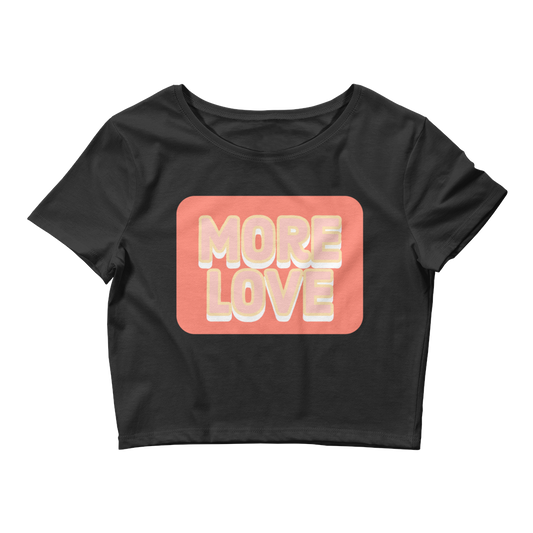 More Love Crop Tee